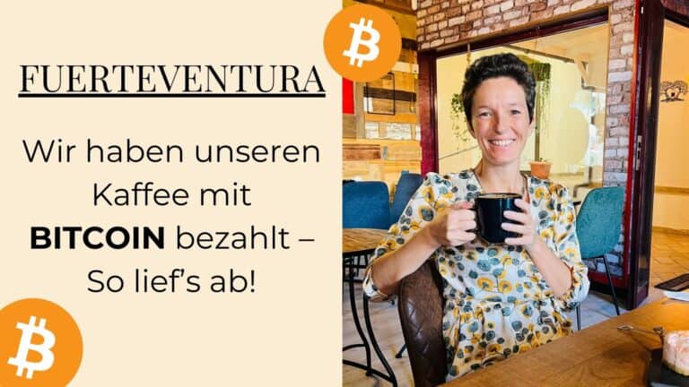 Bitcoin als Zahlungsmittel, Bitcoin verstehen, Leben mit Bitcoin, Bitcoin Alltag Europa, Bitcoin Akzeptanz Geschäfte, Bitcoin vs. Euro, Bitcoin freundliche Orte, Bitcoin auf Fuerteventura, mit Bitcoin bezahlen, Carolin Döring, Travel and Finance