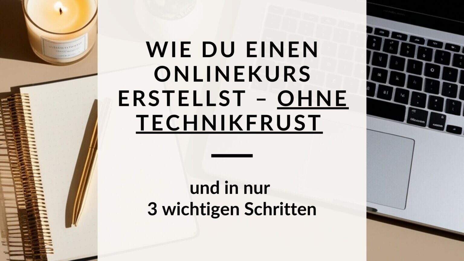 Coach erstellt entspannt einen Onlinekurs am Laptop – Onlinekurs erstellen ohne Technikfrust
