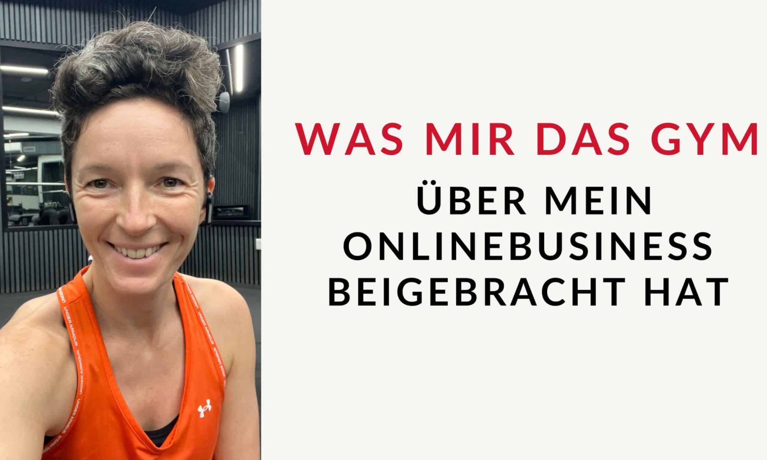Wachstum im Onlinebusiness: Frau im Fitnessstudio nach dem Training – Inspiration aus dem Gym für Fokus, Disziplin und erfolgreiches Onlinebusiness